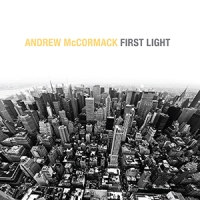 'First Light' – Andrew McCormack