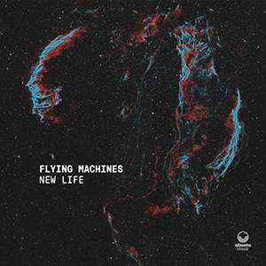Flying Machines_New Life_300px