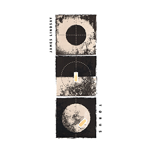 REVIEW: ‘Torus’ – James Lindsay
